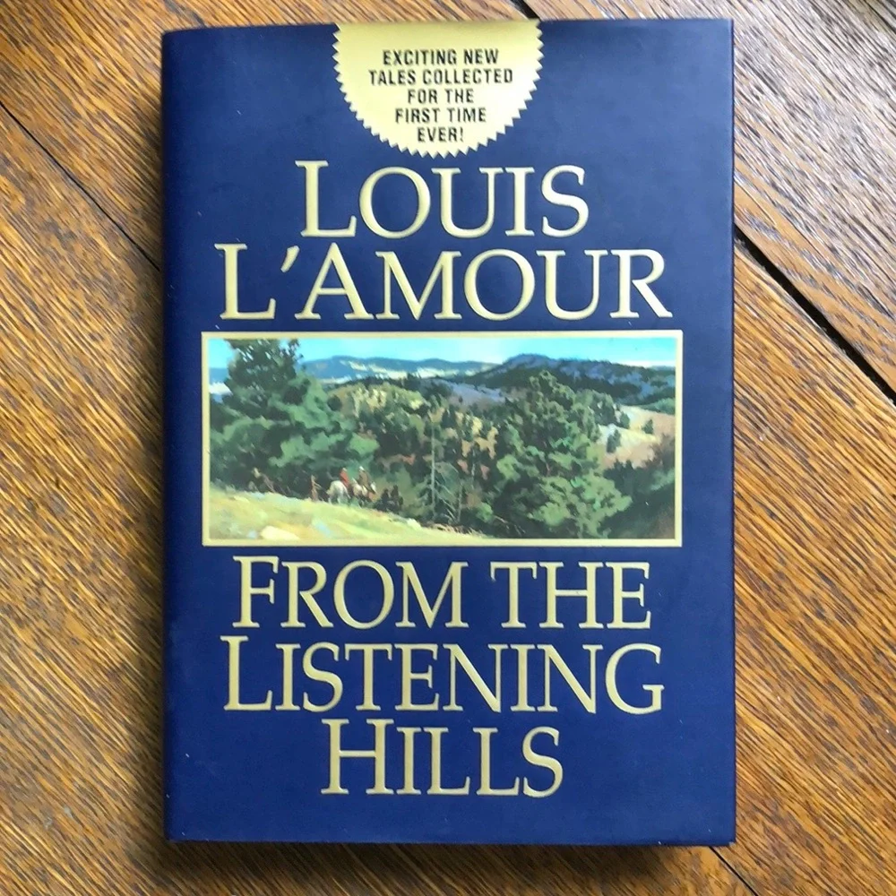LOUIS L’AMOUR From The Listening Hills Vintage 2003 Hardcover Book Dust Jacket